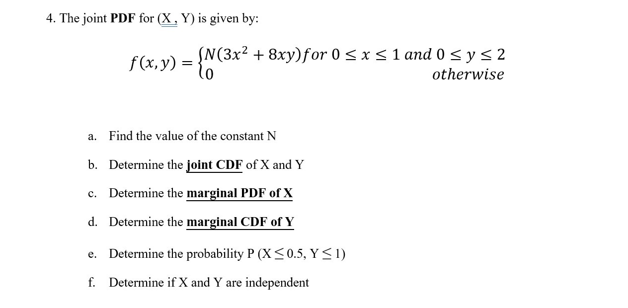 Solved 4 The Joint Pdf For X Y Is Given By V 10 Sn Chegg Com