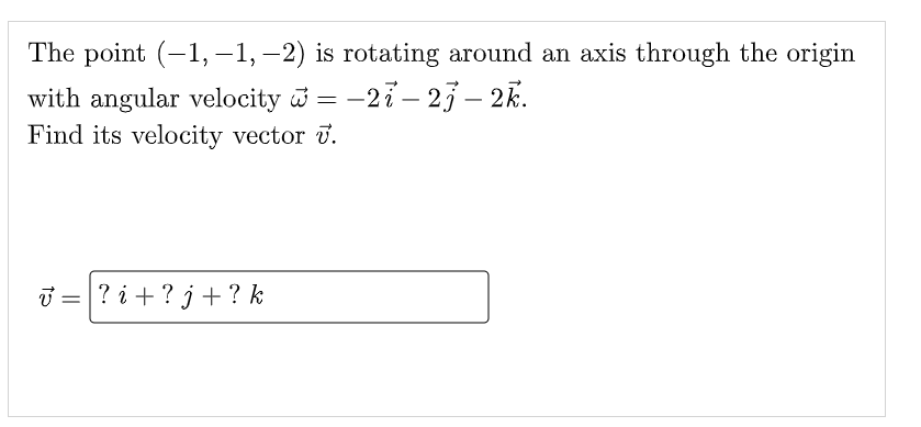 Solved The point (-1,-1, -2) is rotating around an axis | Chegg.com