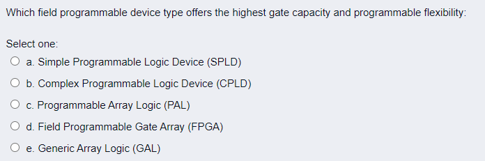 Solved Which field programmable device type offers the | Chegg.com