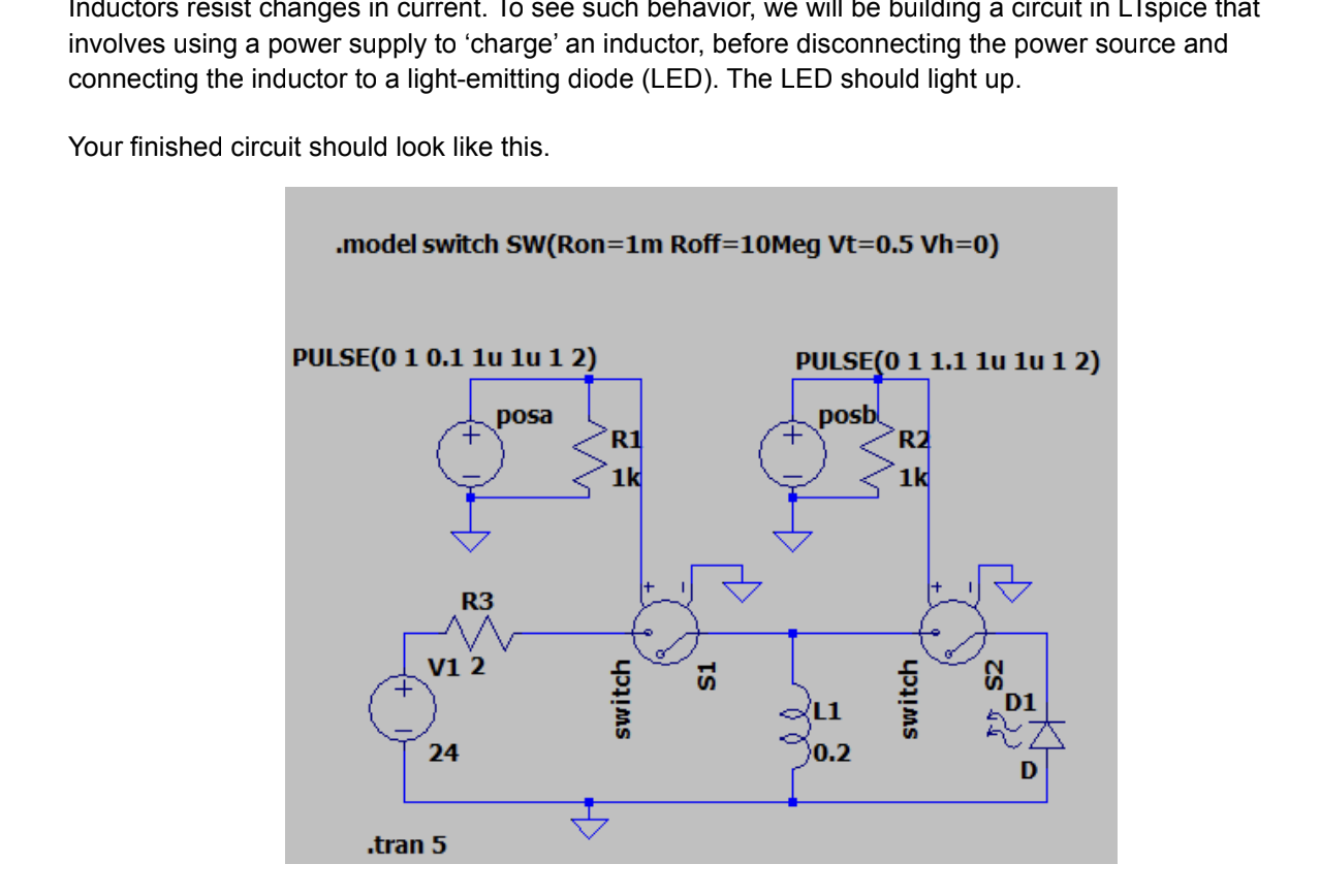 Solved Inductors resist changes in current. lo see such