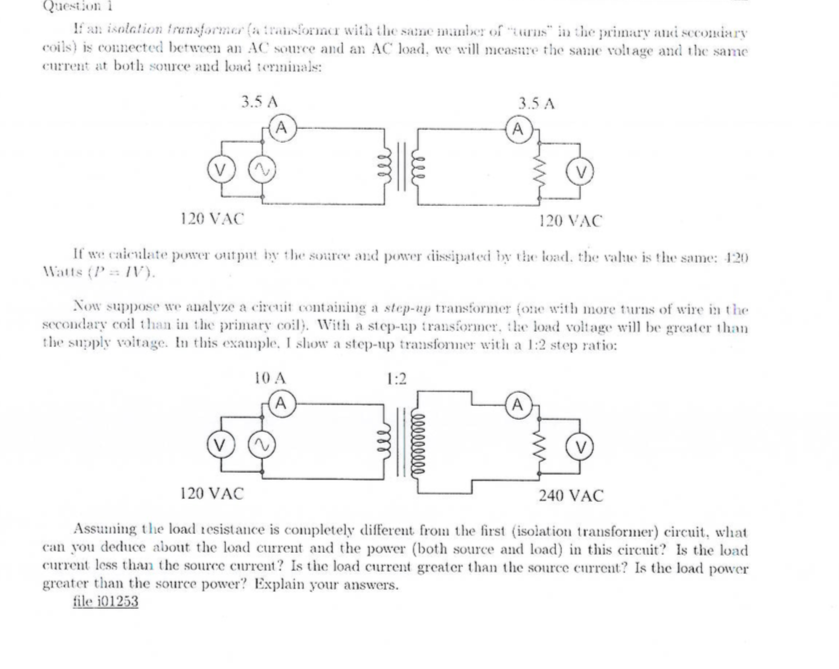 Solved Question 1 If an isolation transformer (simisformar | Chegg.com