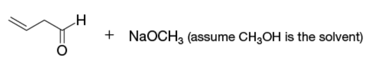 Solved +NaOCH3 (assume CH3OH is the solvent) | Chegg.com