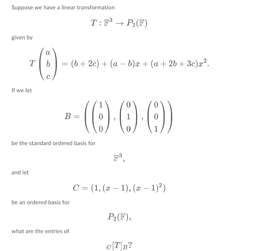 Solved Suppose We Have A Linear Transformation T F3 P2 F Chegg