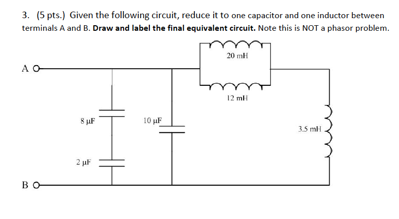 Solved 3. (5 pts.) Given the following circuit, reduce it to | Chegg.com