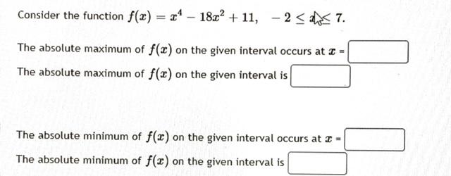 Solved Consider the function f(x) = 24 - 18x² +11, -2 | Chegg.com