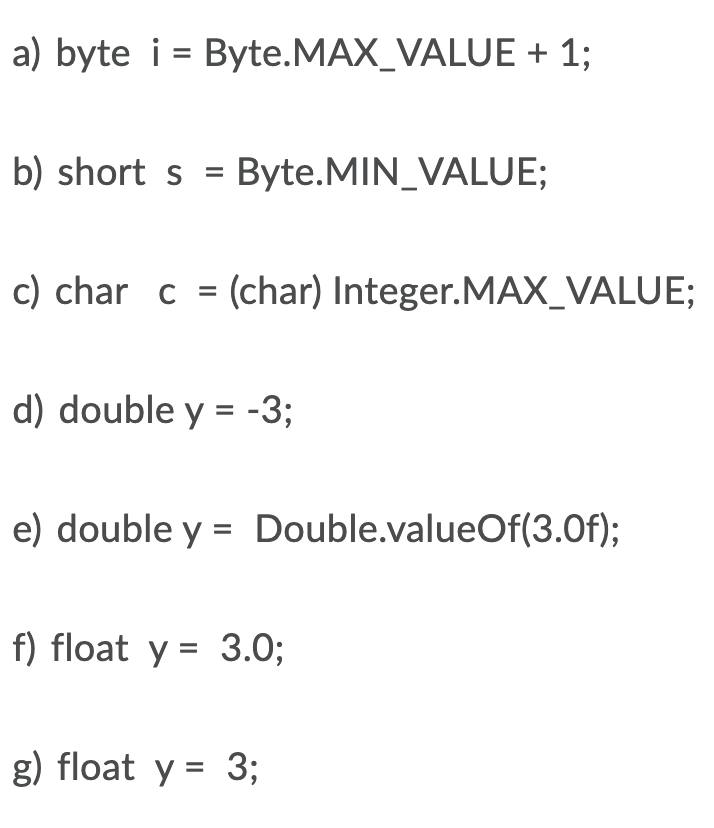 Solved Which Of The Following Produce A Compile Time Error? | Chegg.com