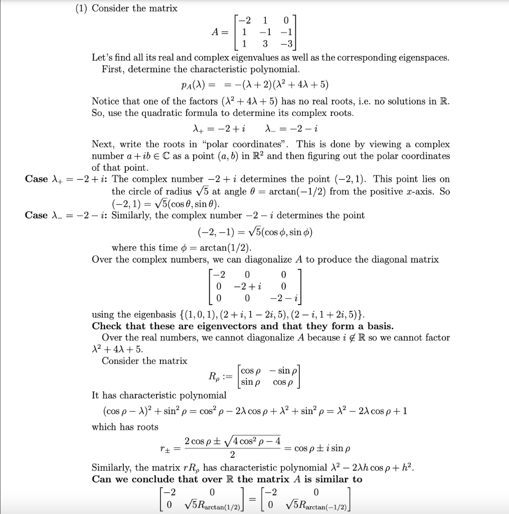 Solved = (1) Consider the matrix -2 1 0 A= 1 -1 -1 1 3 -3 | Chegg.com