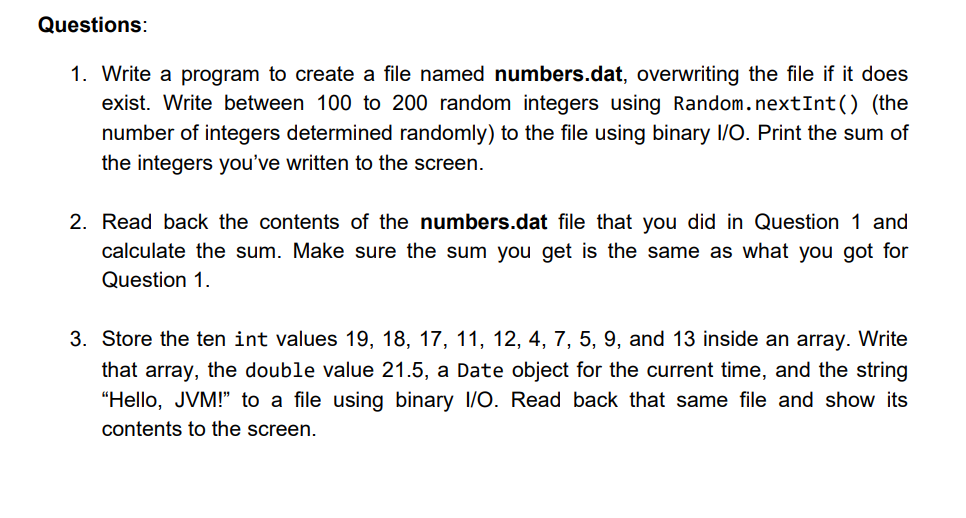 Questions: 1. Write a program to create a file named | Chegg.com
