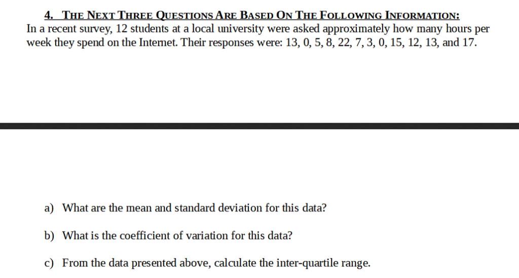 Solved 4. THE NEXT THREE QUESTIONS ARE BASED ON THE | Chegg.com