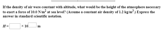 Solved If the density of air were constant with altitude, | Chegg.com