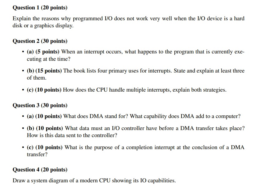 Solved Explain the reasons why programmed I/O does not work
