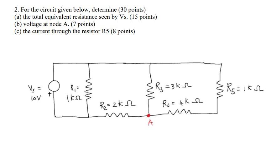 Solved 2. For the circuit given below, determine (30 points) | Chegg.com