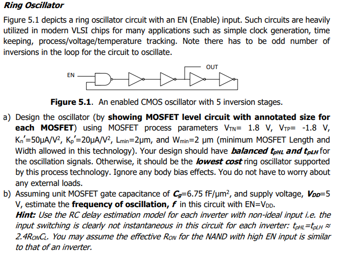 Ring Oscillator Figure 5.1 depicts a ring oscillator