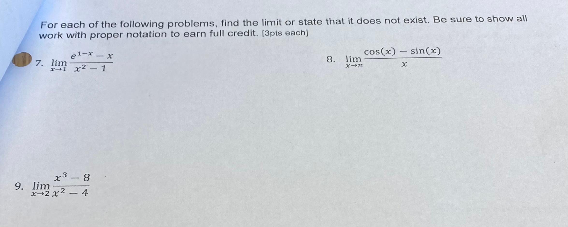 Solved For Each Of The Following Problems, Find The Limit Or | Chegg.com