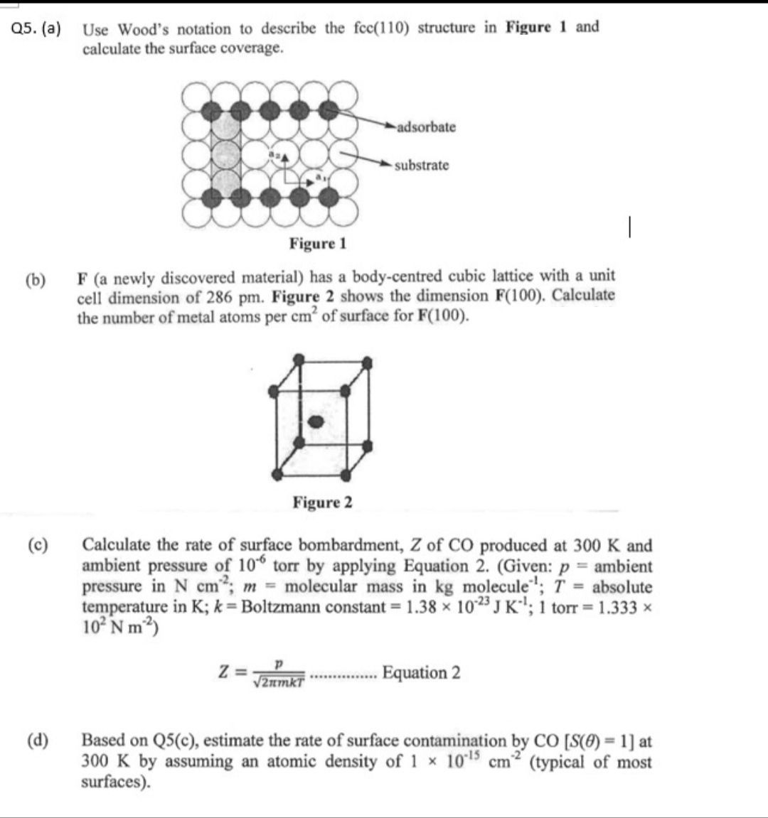 Solved 5. (a) Use Wood's notation to describe the fcc(110)