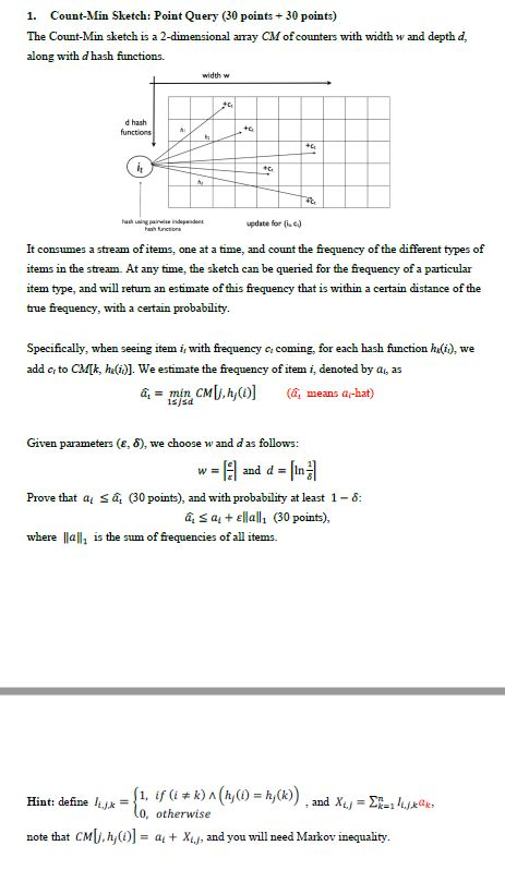 1. Count-Min Sketch: Point Query (30 points+30 | Chegg.com