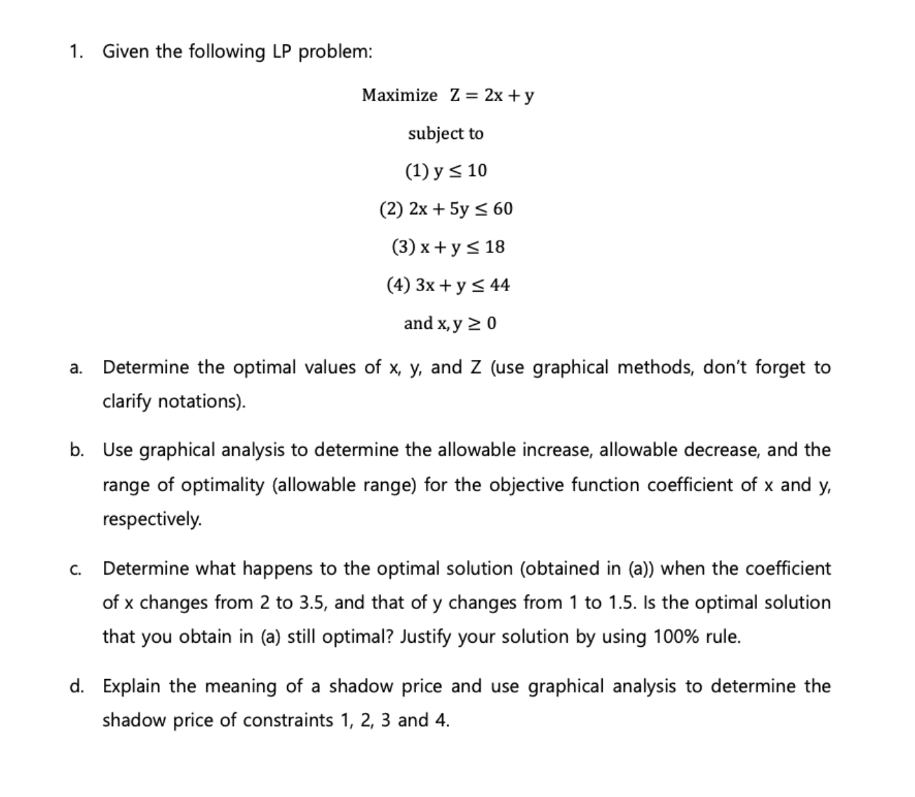 Solved 1 given the following lp problem maximize z 2x y chegg