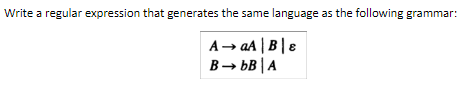 Solved Write a regular expression that generates the same | Chegg.com