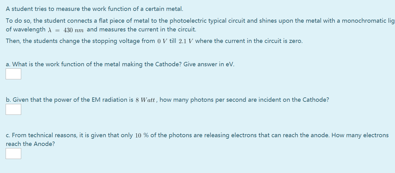Solved A student tries to measure the work function of a | Chegg.com