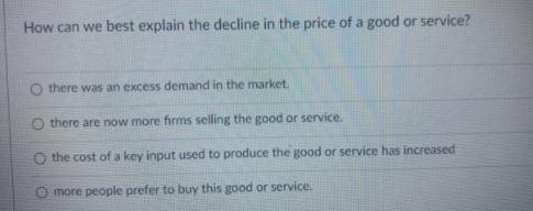 Solved How can we best explain the decline in the price of a | Chegg.com
