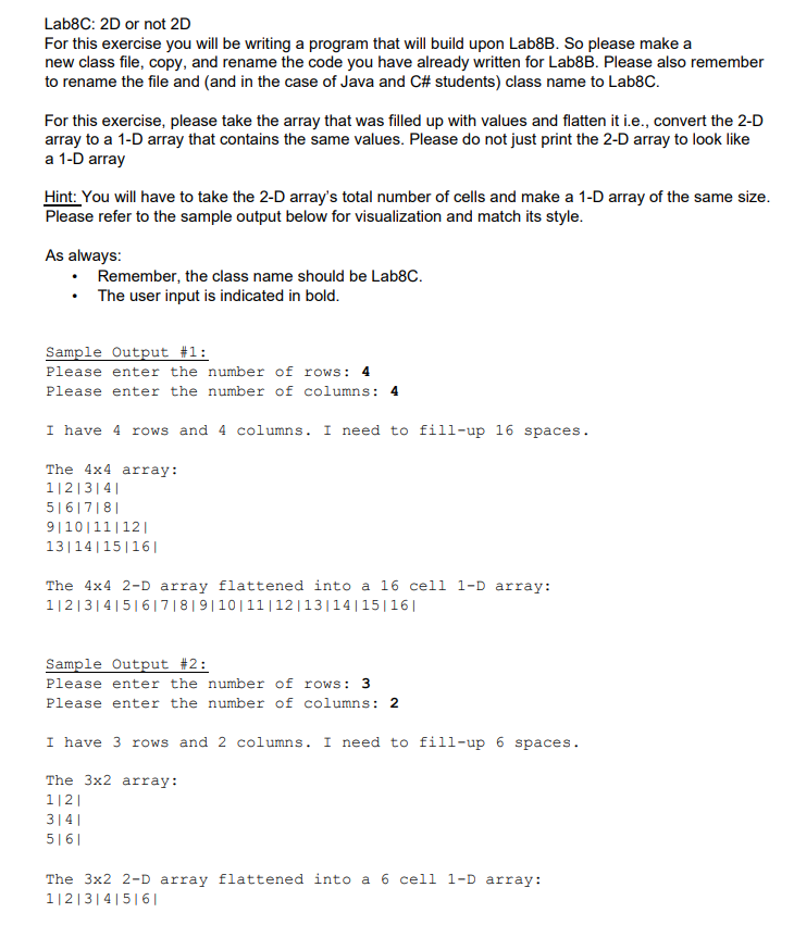 Solved Lab8B: N by N Create a simple program that asks the | Chegg.com