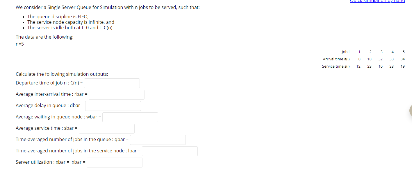 Solved QUICK Simulation by ilala We consider a Single Server | Chegg.com