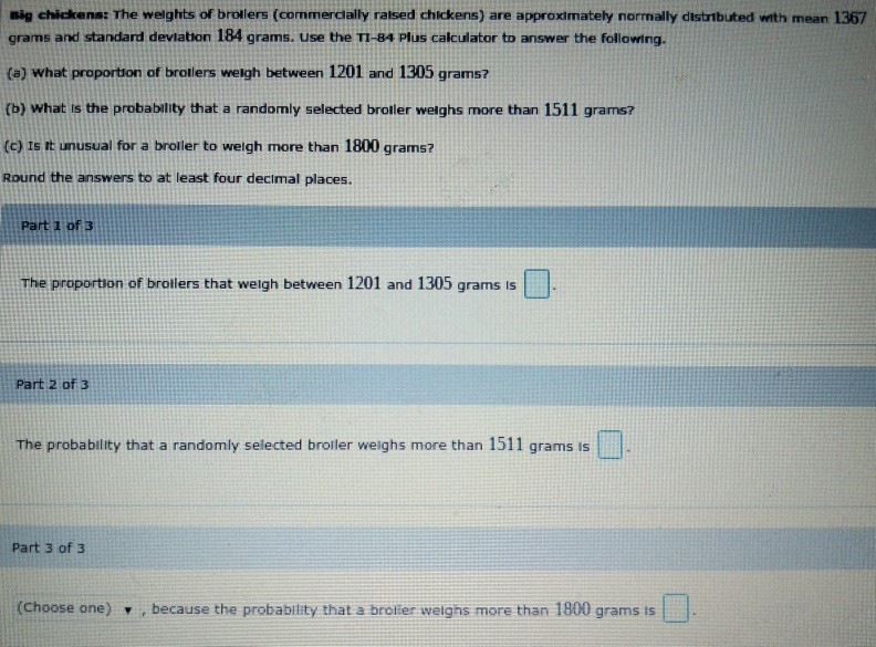 Solved Big chickens The weights of broilers