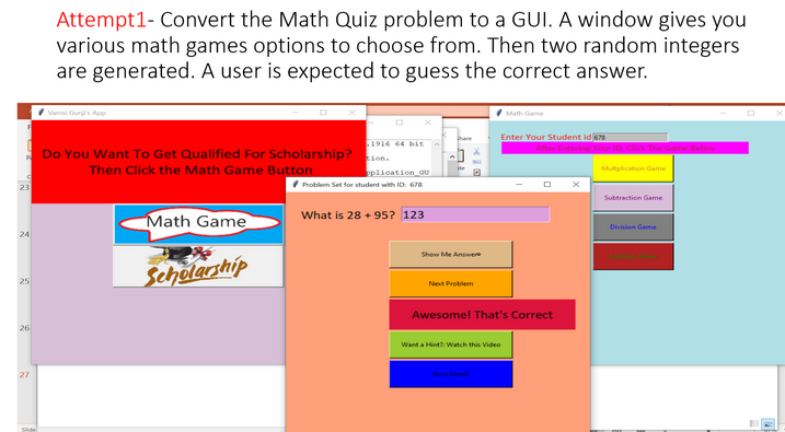 Solved Attempt1- Convert the Math Quiz problem to a GUI. A | Chegg.com