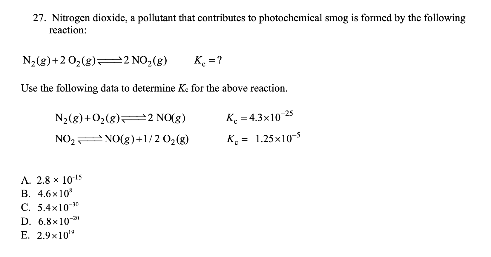 Solved 27. Nitrogen dioxide, a pollutant that contributes to | Chegg.com