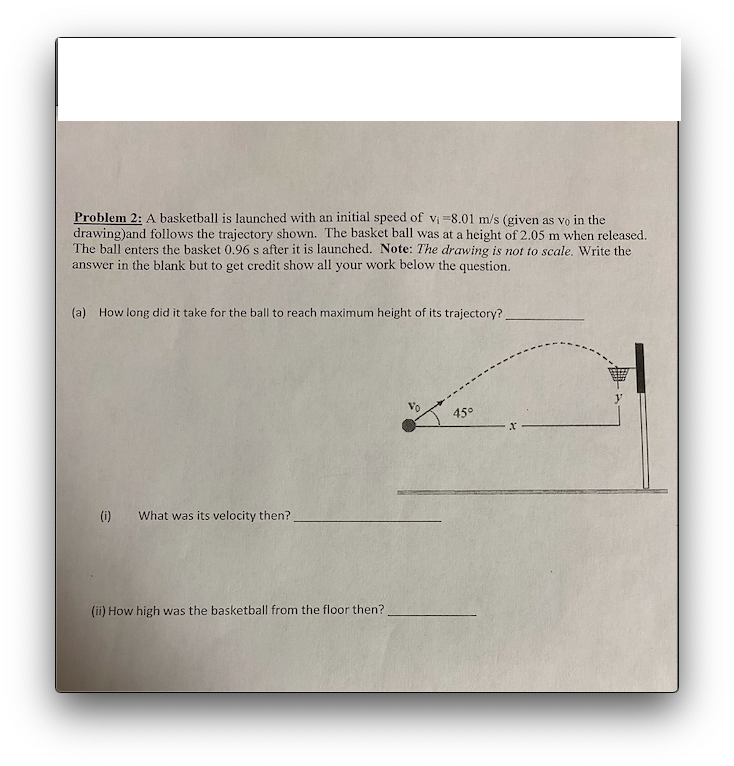 Solved Problem 2: A basketball is launched with an initial | Chegg.com