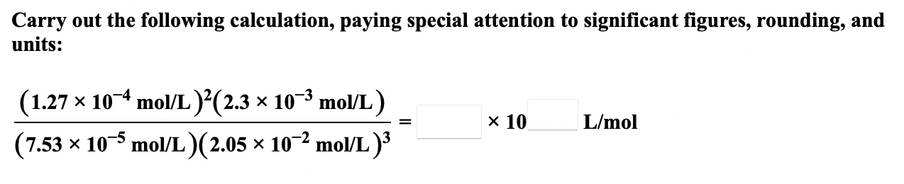 Solved Carry out the following calculation, paying special | Chegg.com