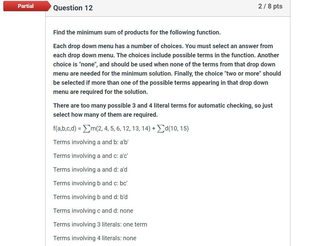 Solved Partial Question 12 2/8 pts Find the minimum sum of | Chegg.com