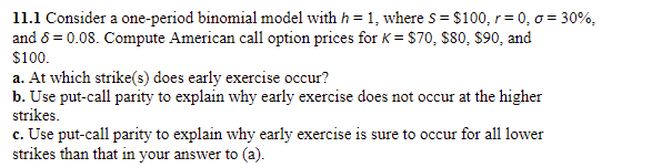 11.1 Consider a one-period binomial model with h-1, | Chegg.com