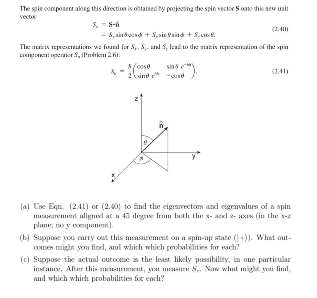 Solved The spin component along this direction is obtained | Chegg.com