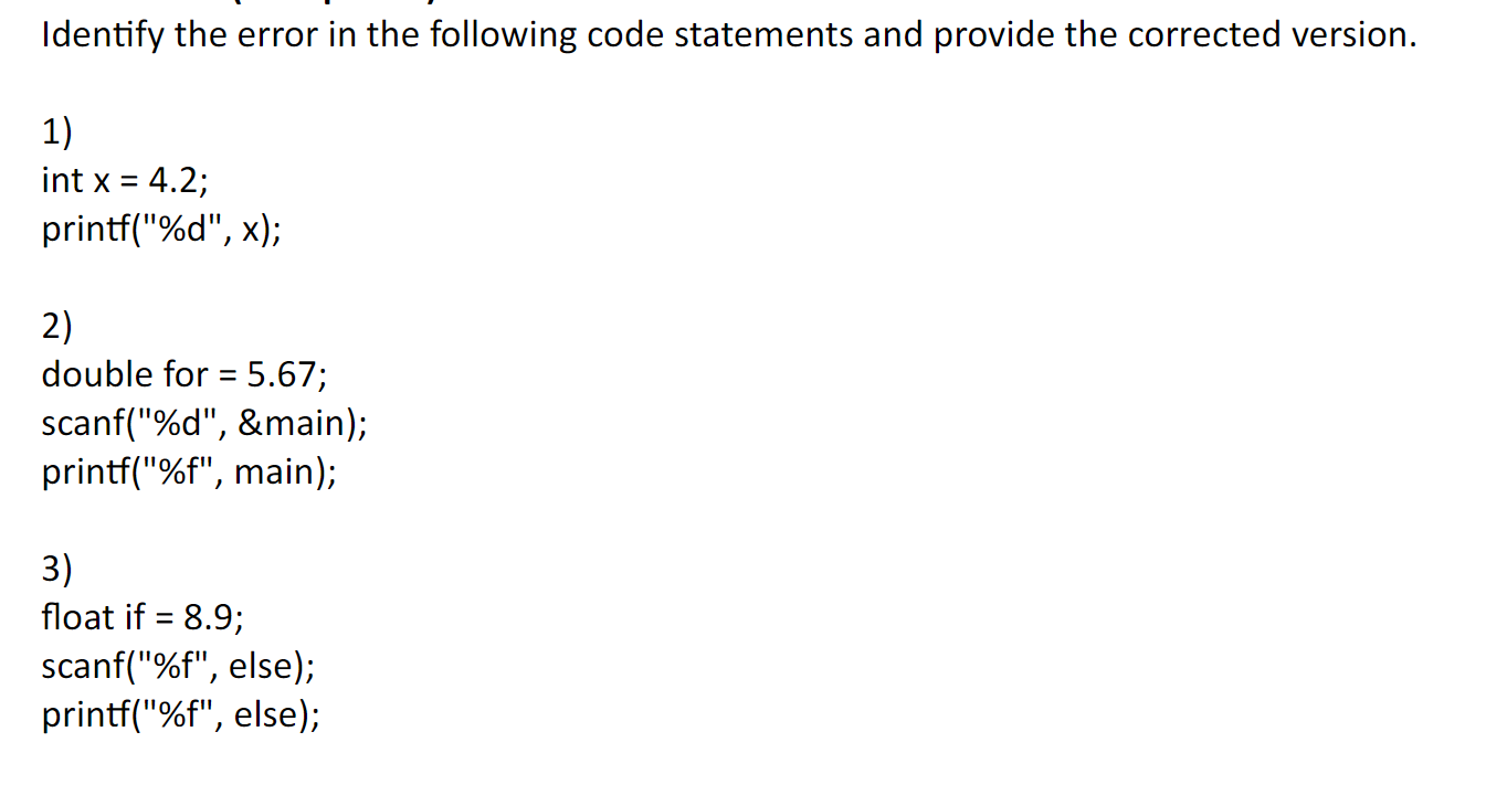 Solved Identify the error in the following code statements | Chegg.com