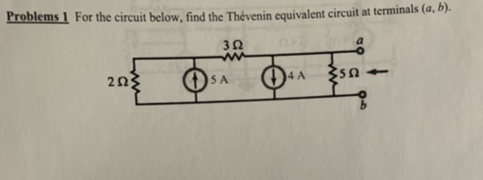 Solved Problems 1 For The Circuit Below, Find The Thévenin | Chegg.com