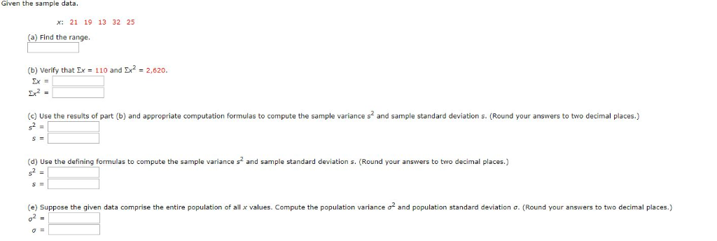 Solved Given the sample data x: 21 19 13 32 25 (a) Find the | Chegg.com