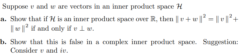 Solved Suppose v and w are vectors in an inner product space | Chegg.com