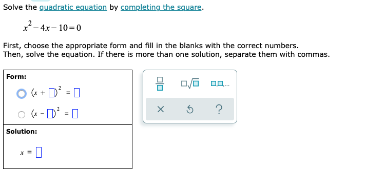 Solved Solve the quadratic equation by completing the | Chegg.com