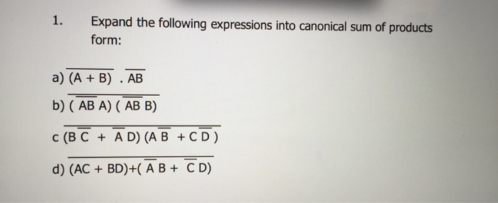 Solved 1. Expand The Following Expressions Into Canonical | Chegg.com