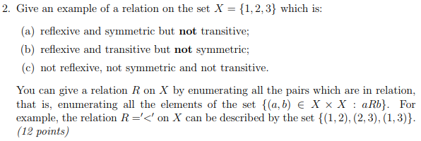 Solved 2. Give an example of a relation on the set X 2,3) | Chegg.com