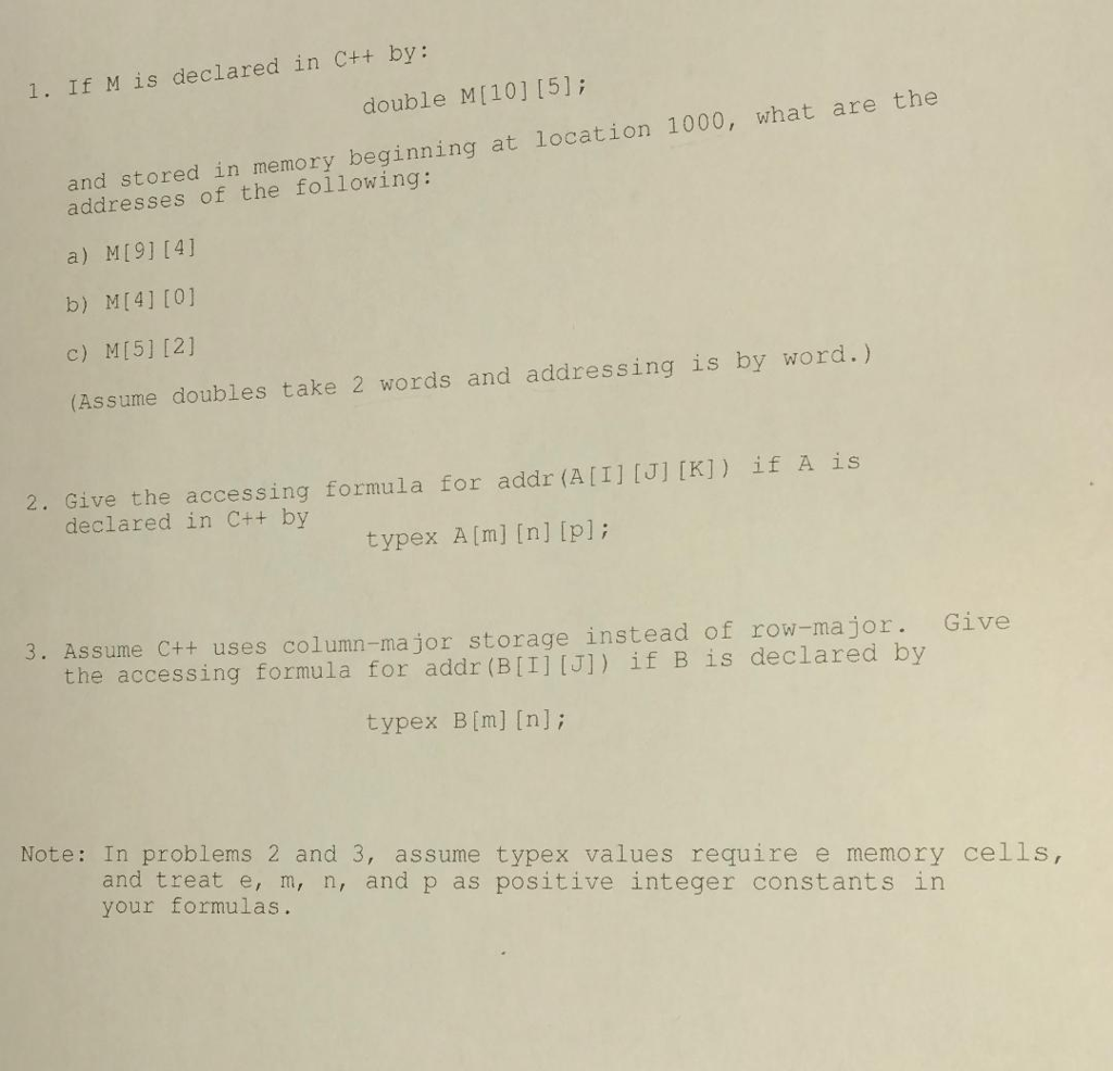Solved 1. If M is declared in C++ by: double M[10] [5]; and | Chegg.com