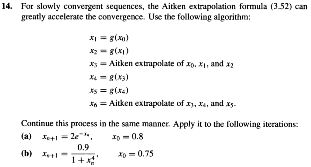 solved-14-for-slowly-convergent-sequences-the-aitken-chegg