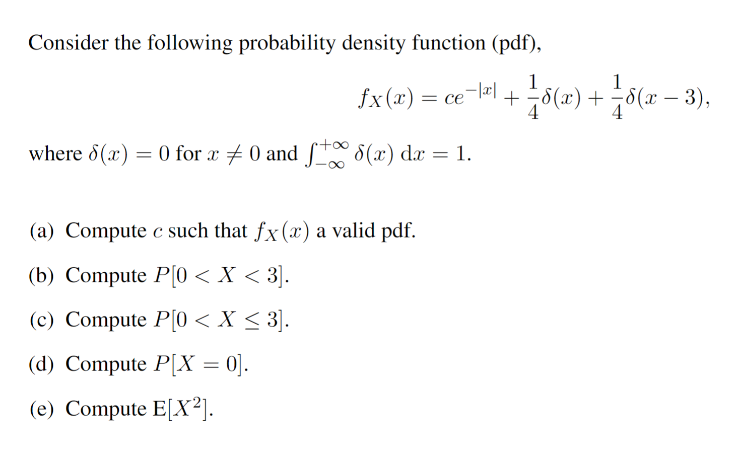 Solved Consider The Following Probability Density Function | Chegg.com