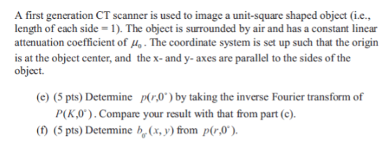 Solved A First Generation Ct Scanner Is Used To Image A Chegg Com