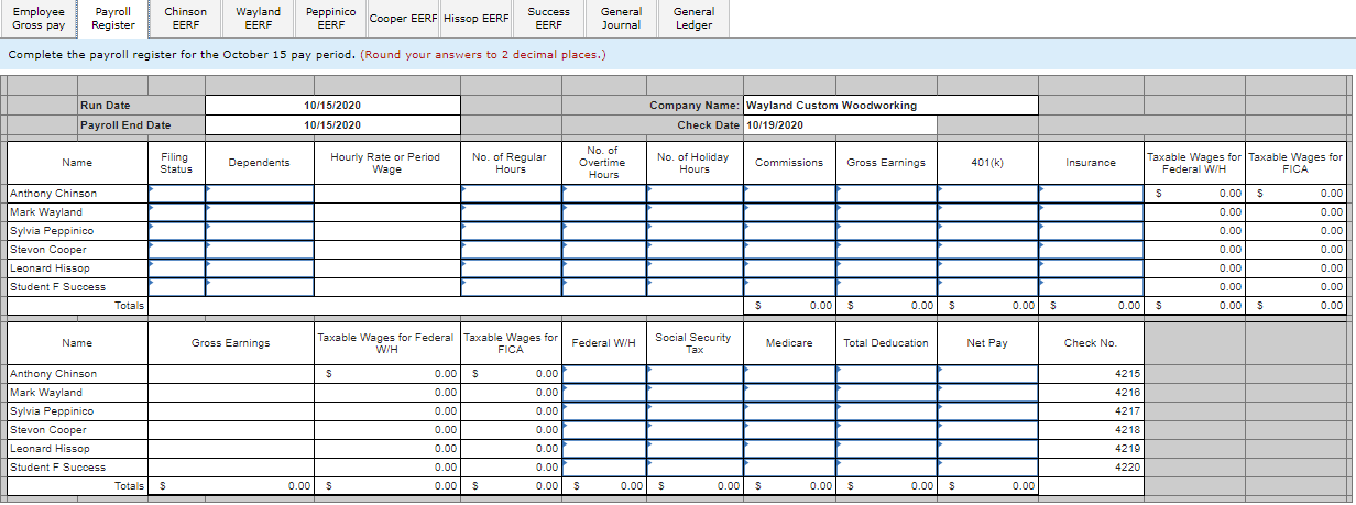 Solved Complete the payroll process for Wayland Custom | Chegg.com