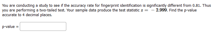 Solved You are conducting a study to see if the accuracy | Chegg.com