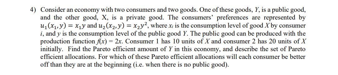 Solved Consider An Economy With Two Consumers And Two Goods. | Chegg.com