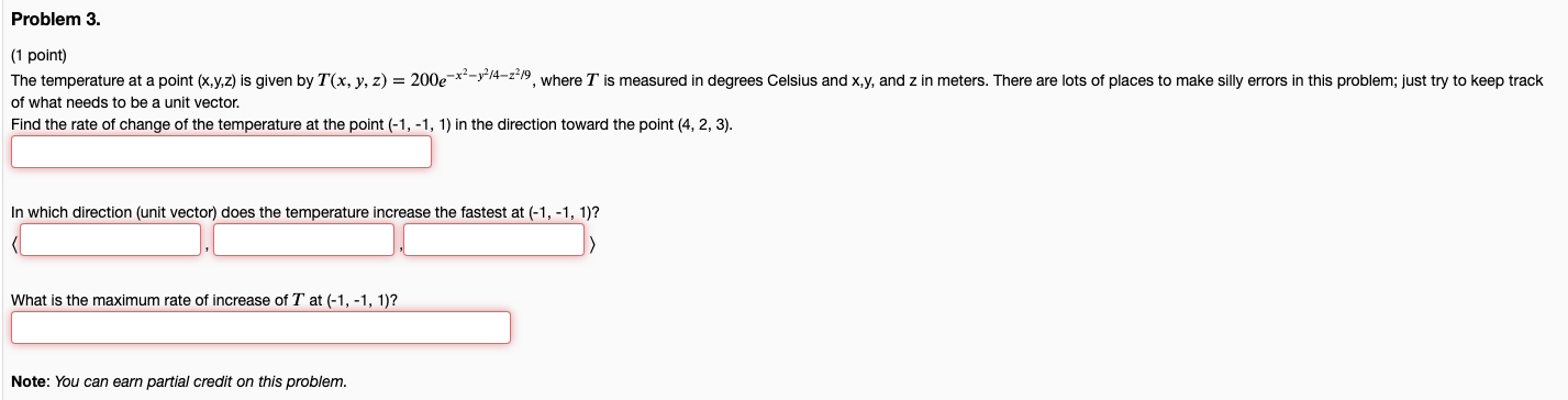 Solved Problem 3. (1 point) The temperature at a point | Chegg.com