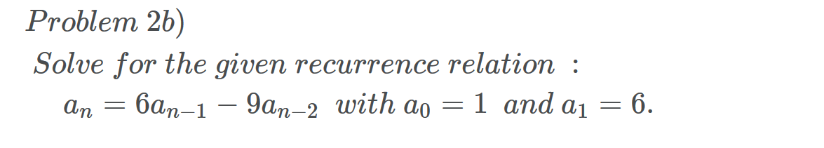 Solved Problem 26) Solve for the given recurrence relation : | Chegg.com
